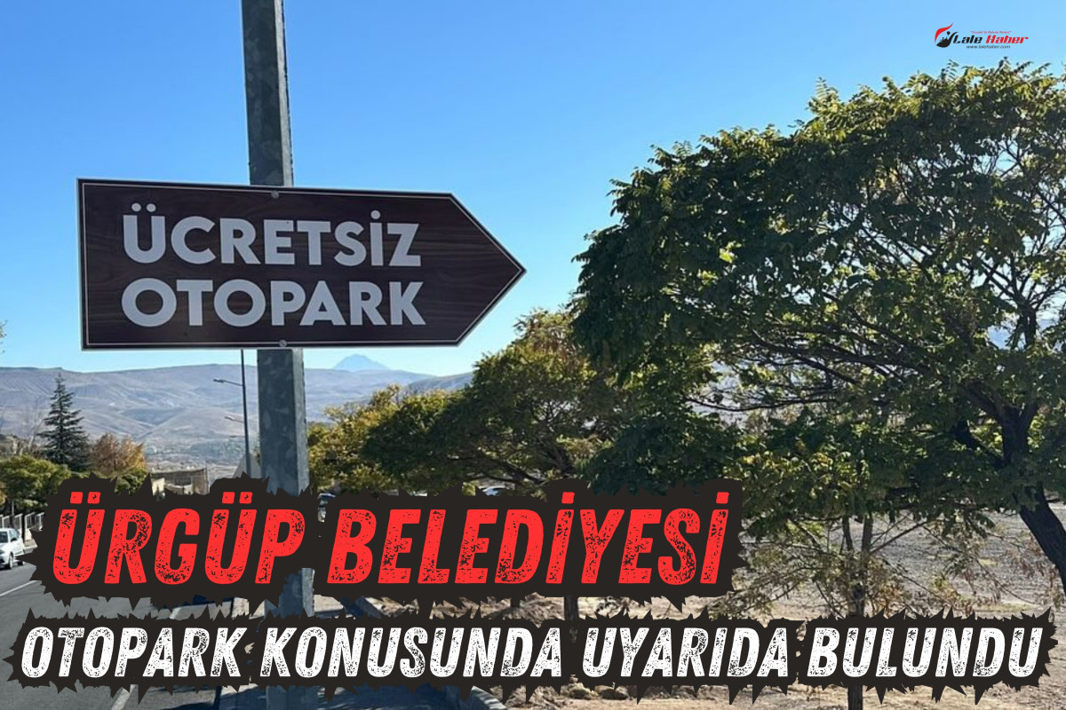 Ürgüp Belediyesi otopark açıklamasında bulundu