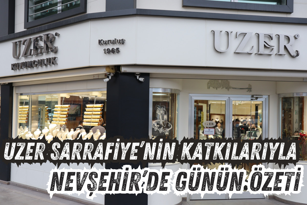 Uzer Sarrafiye ile 3 Ocak Cuma Nevşehir’de günün özeti